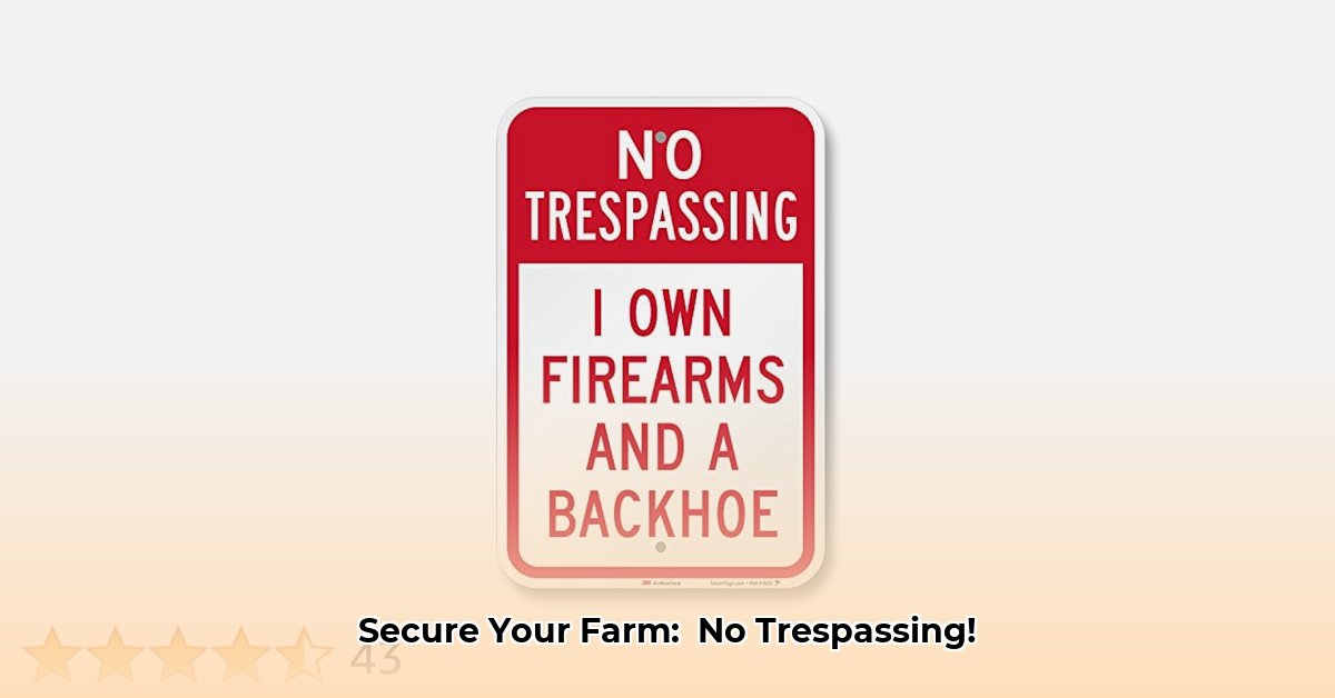 no-trespassing-signs-tractor-supply